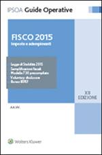 Fisco 2015. Imposte e adempimenti