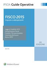 Fisco 2015. Imposte e adempimenti