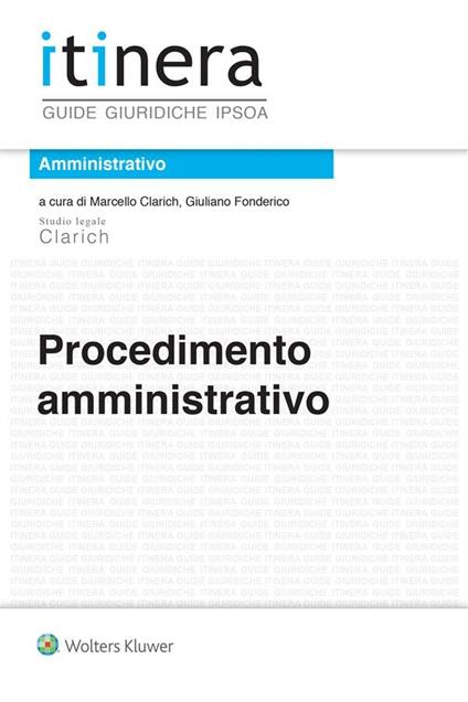 Procedimento amministrativo - Marcello Clarich,Giuliano Fonderico - ebook
