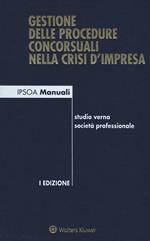 Gestione delle procedure concorsuali nella crisi d'impresa