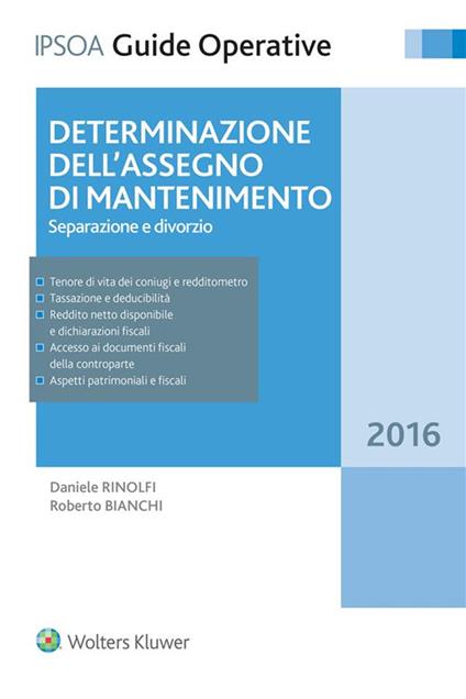 Determinazione dell'assegno di mantenimento. Separazione e divorzio - Roberto Bianchi,Daniele Rinolfi - ebook