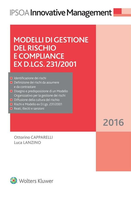Modelli di gestione del rischio e compliance ex D.Lgs. 231/2001 - Ottorino Capparelli,Luca Lanzino - ebook