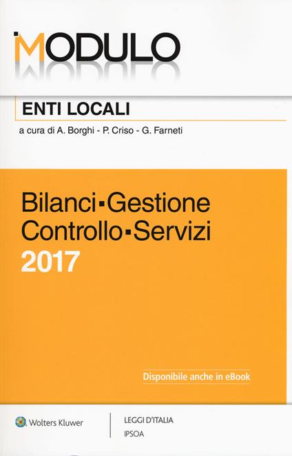 Modulo enti locali. Bilanci. Gestione. Controllo. Servizi 2017. Con Contenuto digitale per download e accesso online - copertina