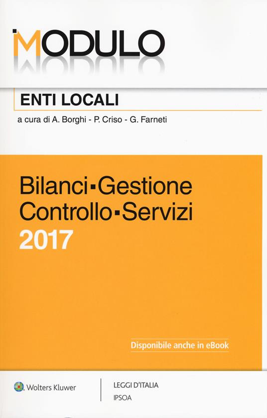 Modulo enti locali. Bilanci. Gestione. Controllo. Servizi 2017. Con Contenuto digitale per download e accesso online - copertina