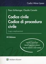Codice civile. Codice di procedura civile. Leggi complementari