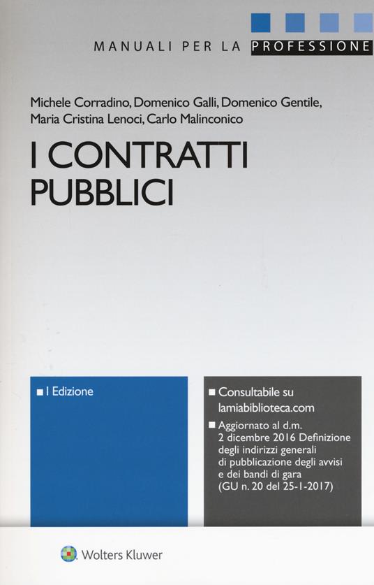 I contratti pubblici. Con Contenuto digitale per download e accesso on line - Michele Corradino,Domenico Galli,Domenico Gentile - copertina