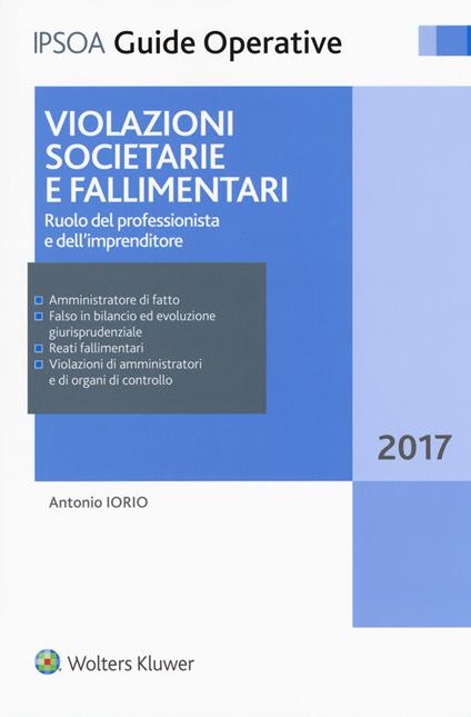 Violazioni societarie e fallimentari. Ruolo del professionista e dell'imprenditore. Con Contenuto digitale per accesso online - Antonio Iorio - copertina