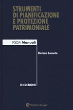 Strumenti di pianificazione e protezione patrimoniale. Con e-book
