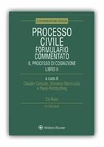 Processo civile formulario commentato. Il processo di cognizione