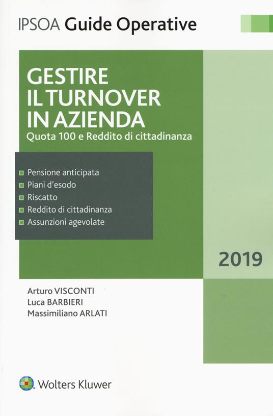 Gestire il turnover in azienda. Quota 100 e Reddito di cittadinanza - Luca Barbieri,Arturo Visconti,Massimiliano Arlati - copertina