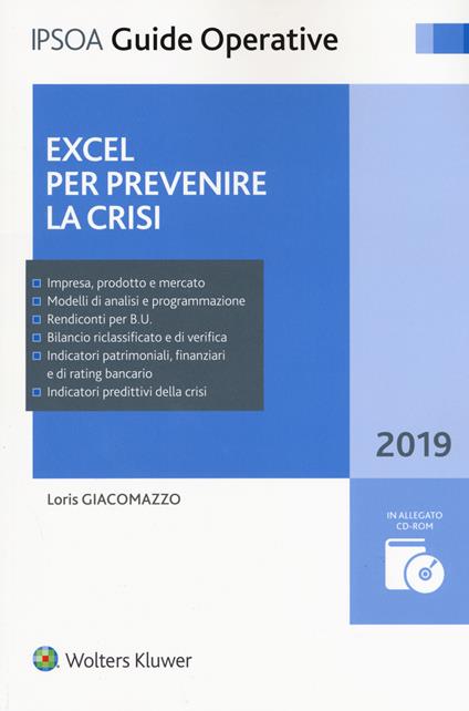 Excel per prevenire la crisi. Con CD-ROM - Loris Giacomazzo - copertina