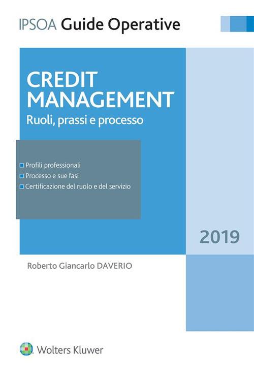Credit management. Ruoli, prassi e processo - Roberto Giancarlo Daverio - ebook