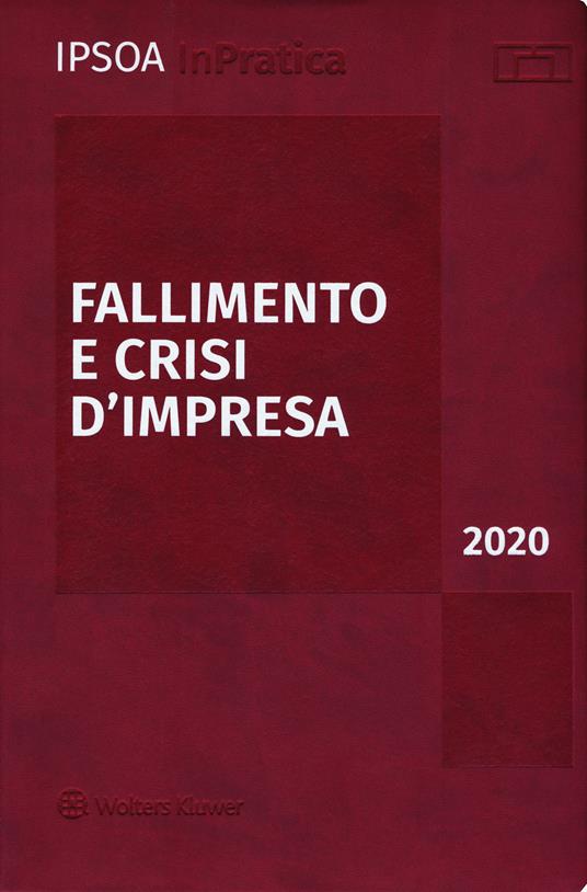 Fallimento e crisi d'impresa 2020. Con aggiornamento online - copertina