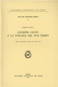 Giuseppe Giusti e la Toscana del suo tempo - copertina