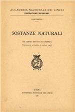 Sostanze naturali. 3º Corso estivo di chimica (Varenna 23 settembre-7 ottobre 1958)