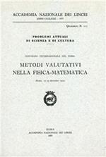Metodi valutativi nella fisica-matematica