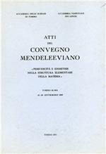 Convegno mendeleeviano. Periodicità e simmetrie nella struttura elementare della materia