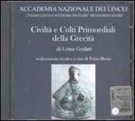 Civiltà e culti primordiali della grecità. CD-ROM
