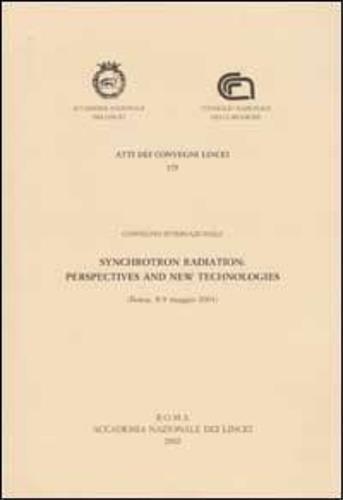 Synchrotron radiation: prespectives and new technologies. Convegno internazionale (Roma, 8-9 maggio 2001) - 2