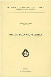 Percorsi della nuova chimica. 4ª edizione Giornate della Chimica - copertina