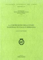 La costruzione delle stato nazionale in Italia e Germania
