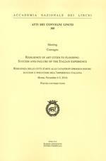 Resilienza delle città d'arte alle catastrofi idrogeologiche: successi e insuccessi dell'esperienza italiana. Atti del Convegno (Roma, 4-5 novembre 2014). Ediz. italiana e inglese