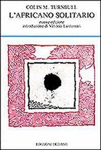 L' africano solitario - M. Turnbull Colin - copertina