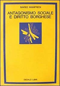 Antagonismo sociale e diritto borghese - Mario Manfredi - copertina