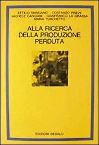 Alla ricerca della produzione perduta - copertina