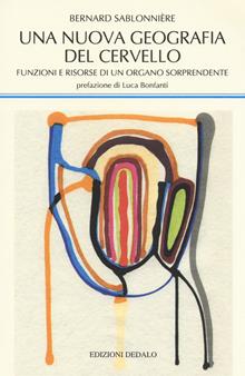 Una nuova geografia del cervello