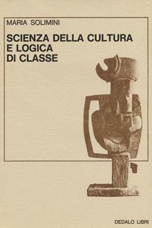 Scienza della cultura e logica di classe