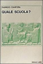 Quale scuola?