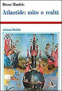 Atlantide: mito o realtà - Bruno Martinis - copertina