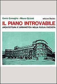 Il piano introvabile