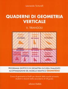 Quaderni di geometria verticale. Vol. 2: Triangoli