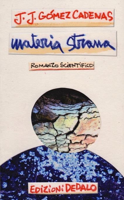 Materia strana - Juan J. Gomez Cadenas - copertina