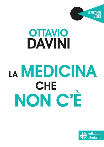 La medicina che non c'è - Ottavio Davini - copertina
