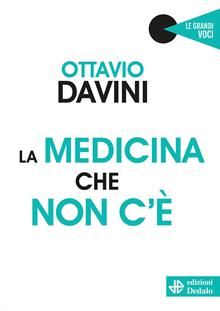 La medicina che non c'è