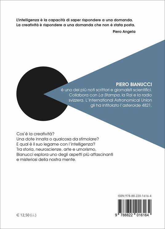 Creativi si nasce o si diventa? - Piero Bianucci - 4