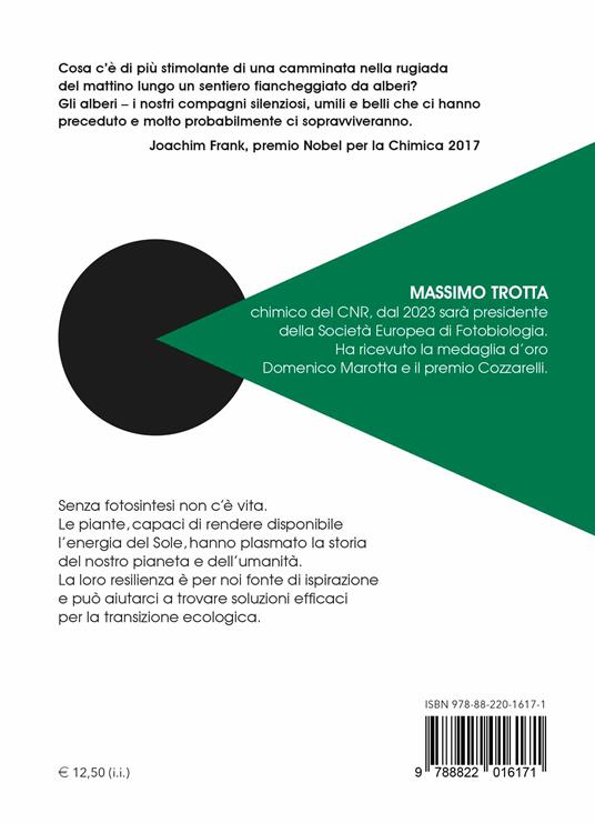 Il potere degli alberi. Come la fotosintesi migliora il pianeta - Massimo Trotta - 4