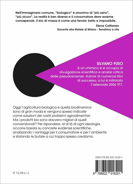 Il futuro è bio? Agricoltura biologica, biodinamica e scienza - Silvano Fuso - 4