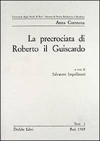 La precrociata di Roberto il Guiscardo