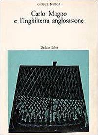 Carlo Magno e l'Inghilterra anglosassone