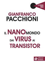 Il nanomondo dai virus ai transistor