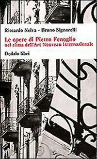 Le opere di Pietro Fenoglio nel clima dell'ArtNouveau internazionale