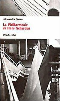 La philarmonie di Hans Sharoun - Alessandro Sassu - copertina