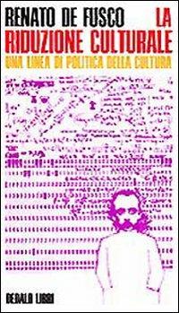 La riduzione culturale