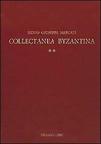 Collectanea byzantina - Silvio G. Mercati - copertina