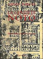 La genesi di Noto. Una città siciliana del Settecento