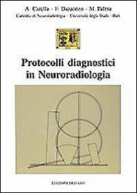 Protocollo diagnostici in neuroradiologia